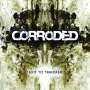 Corroded: Exit To Transfer, CD