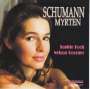 Robert Schumann: Myrthen op.25 Nr.1-26, CD