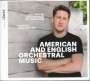 : American and English Orchestral Music, CD,CD