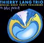 Thierry Lang (geb. 1956): The Blue Peach, CD