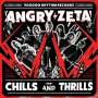 Angry Zeta: Chills And Thrills, CD