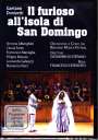 Gaetano Donizetti: Il Furioso all'Isola di San Domingo, DVD