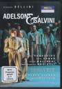Vincenzo Bellini: Adelson e Salvini, DVD