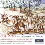 Gaetano Donizetti: Kantate "Colombo, ossia La scoperta dell'America", CD