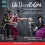 Florian Leopold Gassmann: Gassmann: Gli uccellatori, CD,CD
