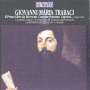 Giovanni Maria Trabaci: Il Primo Libro de Ricercate,Canzone franzese,Capricci,Canti fermi, Gagliarde, CD