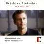 Matthias Pintscher: Klavierwerke & Lieder "On a clear day", CD