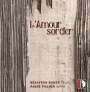 : Sebastien Singer & Andre Fischer - L'Amour sorcier, CD