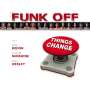 Funk Off: Things Change, CD