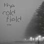 Cold Field: Hollows, CD