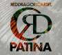 Red Dragon Cartel: Patina, CD