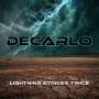 DeCarlo: Lightning Strikes Twice, CD
