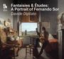 Fernando Sor (1778-1839): Gitarrenwerke - "A Portrait of Fernando Sor", CD
