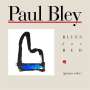 Paul Bley: Blues For Red (remastered) (180g) (Limited Numbered Edition), LP,LP