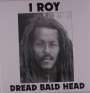 I-Roy: Dread Bald Head, LP