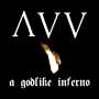 Ancient VVisdom: A Godlike Inferno - 10th Anniversary Edition (Colored Vinyl), LP