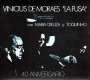 Vinícius De Moraes: La Fusa (40th Anniversary), CD