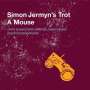 Simon Jermyn: Trot A Mouse, CD