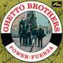 Ghetto Brothers: Power-Fuerza (180g), LP