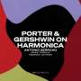 : Antonio Serrano - Porter & Gershwin on Harmonica, CD