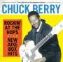 Chuck Berry: Rockin' At The Hops Plus New Juke Box (+ 6 Bonustracks), CD