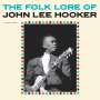 John Lee Hooker: The Folk Lore Of John Lee Hooker (+ 2 Bonus Tracks) (180g) (Limited Edition), LP