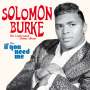 Solomon Burke: Debut Album / If You Need Me, CD