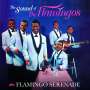 The Flamingos: The Sound Of The Flamingos / Flamingo Serenade +3, CD