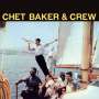 Chet Baker: Chet Baker & Crew (180g) (Limited Edition) (Yellow Vinyl) (+1 Bonustrack), LP