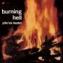 John Lee Hooker: Burning Hell (180g) (Limited Edition), LP