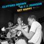 Clifford Brown & J.J. Johnson: Get Happy (180g) (Limited-Edition) (Francis Wolff Collection) (+2 Bonus Tracks), LP