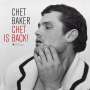 Chet Baker: Chet Is Back! (remastered) (180g) (Limited-Edition), LP