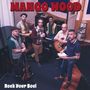 „MANGO WOOD“ und „Rock Your Soul“. Eine Gruppe von sechs Männern mit Musikinstrumenten im Raum.