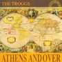 The Troggs: Athens Andover, CD