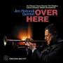 Jim Rotondi: Over Here, CD