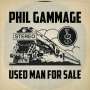 Phil Gammage: Used Man For Sale, CD