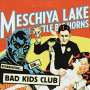 Meschiya Lake: Bad Kids Club, CD