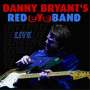 Danny Bryant: Live, CD