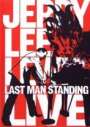 Jerry Lee Lewis: Last Man Standing, DVD