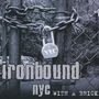 Ironbound NYC: With A Brick, CD