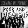 Scumbag Millionaire: Poor And Infamous (180g) (Translucent Magenta Vinyl), LP