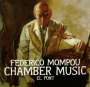 Federico Mompou: Kammermusik, CD
