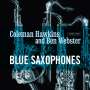 Coleman Hawkins & Ben Webster: Blue Saxophones (180g) (Cool Blue Vinyl), LP