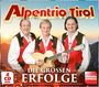 Alpentrio Tirol: Die großen Erfolge, CD