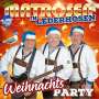Matrosen In Lederhosen: Weihnachts-Party: Adventsgaudi & Weihnachtsschnackereien, CD