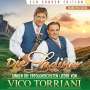 Die Ladiner: Singen die 20 erfolgreichsten Lieder von Vico Torriani, CD,CD