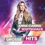 Anna-Carina Woitschack: Große Hits & noch mehr, CD