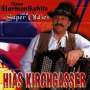 Hias Kirchgasser: Neue Harmonikahits und super Oldies, CD