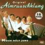 Original Almrauschklang: Musik hält jung, CD