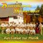 Bauernkapelle Mindersdorf: Aus Liebe zur Musik, CD